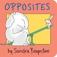 Book Cover for Opposites by Sandra Boynton