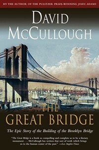 Book Cover for The Great Bridge by David G McCullough