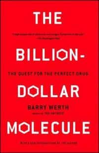 Book Cover for The Billion-Dollar Molecule by Barry Werth