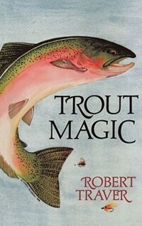 Book Cover for Trout Magic by Robert Traver