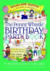 Book Cover for Penny Whistle Birthday Party Book by Meredith Brokaw, Annie Gilbar