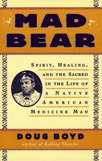 Book Cover for Mad Bear by Doug Boyd