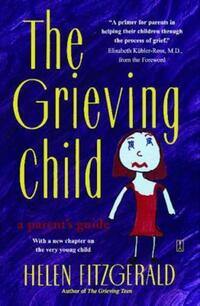 Book Cover for The Grieving Child by Helen Fitzgerald