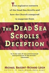 Book Cover for Dead Sea Scrolls Deception by Michael Baigent
