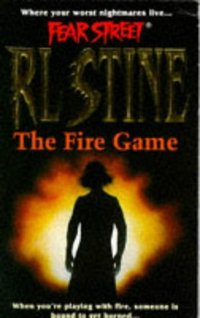 Book Cover for The Fire Game by R L Stine