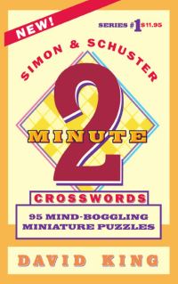 Book Cover for SIMON AND SCHUSTER'S TWO-MINUTE CROSSWORDS Vol. 1 by David King