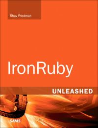 Book Cover for IronRuby Unleashed by Shay Friedman