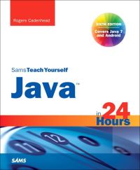 Book Cover for Sams Teach Yourself Java in 24 Hours by Rogers Cadenhead