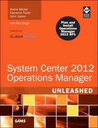 Book Cover for System Center 2012 Operations Manager by Kerrie Meyler, Cameron Fuller, John Joyner, Jonathan Almquist, Alex Fedotyev, Scott Moss, Oskar Landman, Marnix Wolf, Pete Zerger