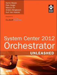 Book Cover for System Center 2012 Orchestrator by Kerrie Meyler