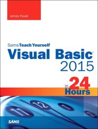 Book Cover for Sams Teach Yourself Visual Basic 2015 in 24 Hours by James D Foxall