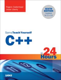 Book Cover for SAMS Teach Yourself C++ in 24 Hours by Rogers Cadenhead, Jesse Liberty