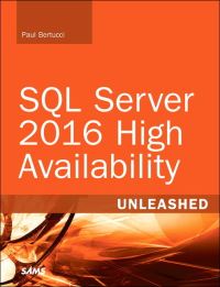 Book Cover for SQL Server 2016 High Availability by Paul Bertucci