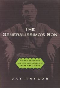 Book Cover for The Generalissimo's Son by Jay Taylor