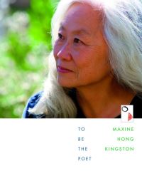 Book Cover for To Be the Poet by Maxine Hong Kingston