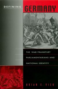 Book Cover for Defining Germany by Brian E Vick