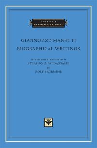 Book Cover for Biographical Writings by Giannozzo Manetti, Rolf Bagemihl, Stefano Ugo Baldassarri