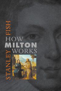 Book Cover for How Milton Works by Stanley Eugene Fish