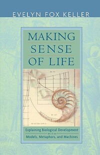 Book Cover for Making Sense of Life by Evelyn Fox Keller