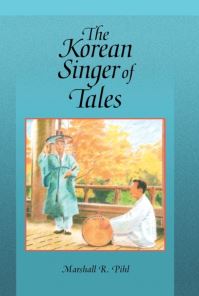 Book Cover for The Korean Singer of Tales by Marshall R. Pihl