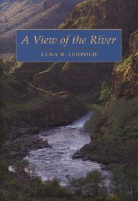 Book Cover for A View of the River by Luna B Leopold