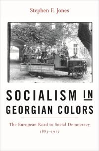 Book Cover for Socialism in Georgian Colors by Stephen Francis Jones