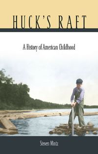 Book Cover for Huck's Raft by Steven Mintz