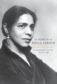 Book Cover for In Search of Nella Larsen by George Hutchinson