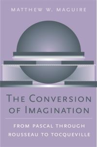 Book Cover for The Conversion of Imagination by Matthew William Maguire