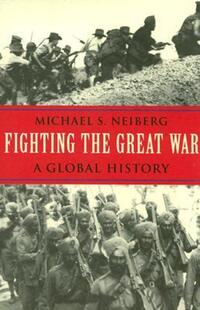 Book Cover for Fighting the Great War by Michael S Neiberg
