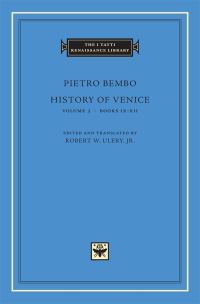 Book Cover for History of Venice by Pietro Bembo, Robert W Ulery