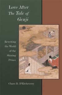 Book Cover for Love After the Tale of Genji by Charo B DEtcheverry