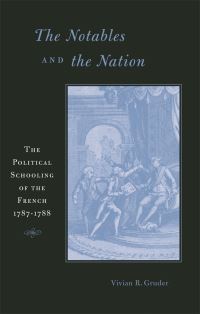 Book Cover for The Notables and the Nation by Vivian R Gruder