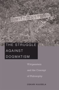 Book Cover for The Struggle Against Dogmatism by Oskari Kuusela