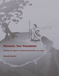 Book Cover for Reading Tao Yuanming by Wendy Swartz