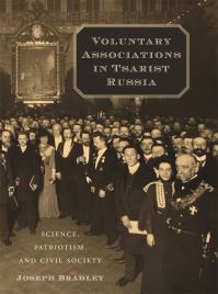 Book Cover for Voluntary Associations in Tsarist Russia by Joseph Bradley