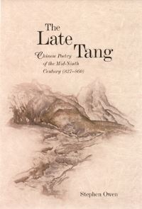 Book Cover for The Late Tang by Stephen Owen