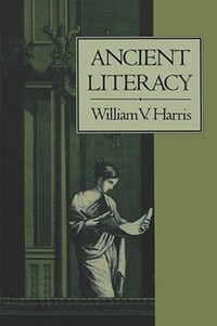 Book Cover for Ancient Literacy by William V Harris