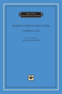 Book Cover for Christiad by Marco Girolamo Vida, James Gardner