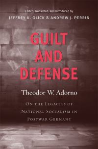 Book Cover for Guilt and Defense by Theodor W Adorno