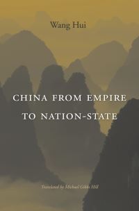 Book Cover for China from Empire to Nation-State by Hui Wang