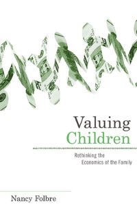 Book Cover for Valuing Children by Nancy Folbre