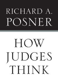 Book Cover for How Judges Think by Richard A Posner