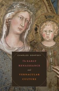 Book Cover for The Early Renaissance and Vernacular Culture by Charles Dempsey