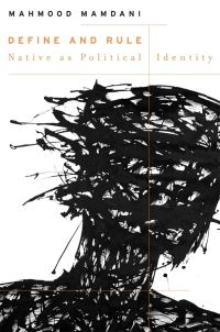 Book Cover for Define and Rule by Mahmood Mamdani