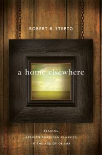 Book Cover for A Home Elsewhere by Robert B Stepto