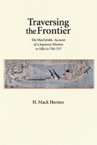 Book Cover for Traversing the Frontier by H Mack Horton