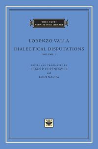 Book Cover for Dialectical Disputations by Lorenzo Valla, Brian P. Copenhaver, Lodi Nauta