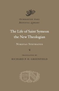 Book Cover for The Life of Saint Symeon the New Theologian by Niketas