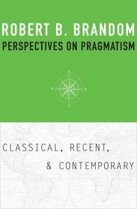 Book Cover for Perspectives on Pragmatism by Robert Brandom